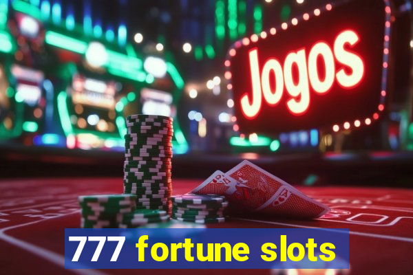 777 fortune slots